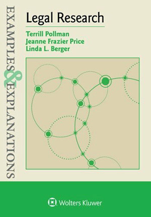 Book cover for 'Legal Research: Examples and Explanations'